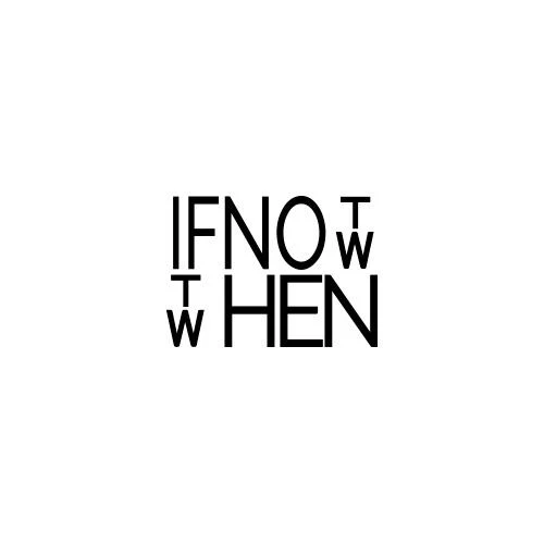 If Not Now Then When - Image 2