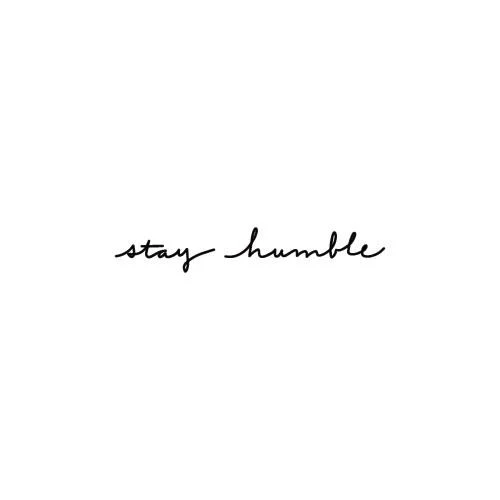 Stay Humble - Image 2