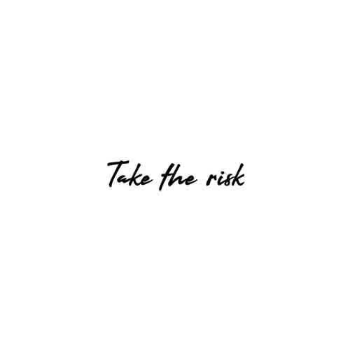 Take The Risk - Image 2